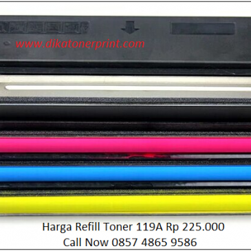 Harga Refill Toner 119A RP 250.000 Untuk Semua Warna
